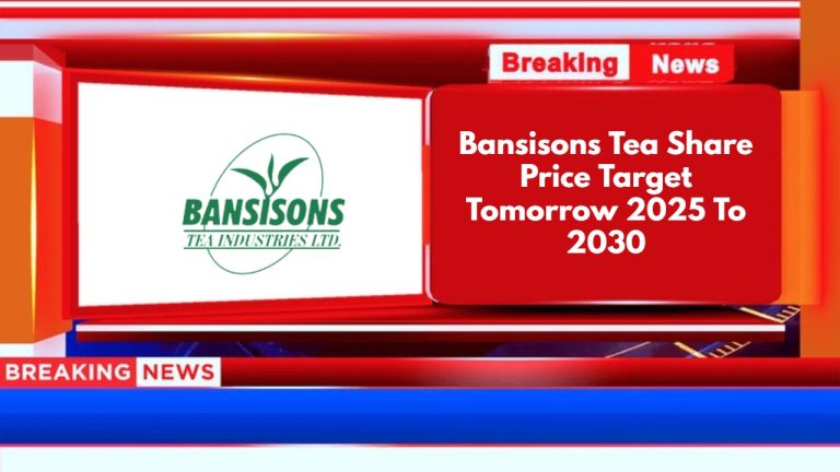 Bansisons Tea Share Price Target
