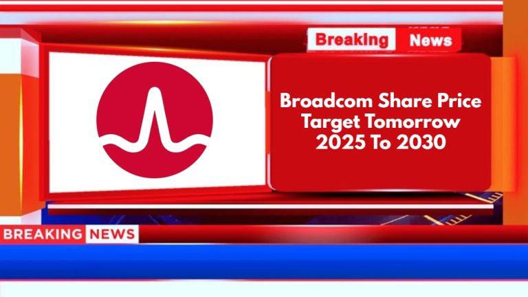 Broadcom Share Price Target Tomorrow 2025 To 2030