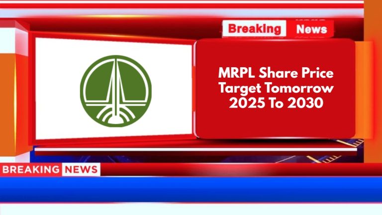 MRPL Share Price Target Tomorrow 2025 To 2030