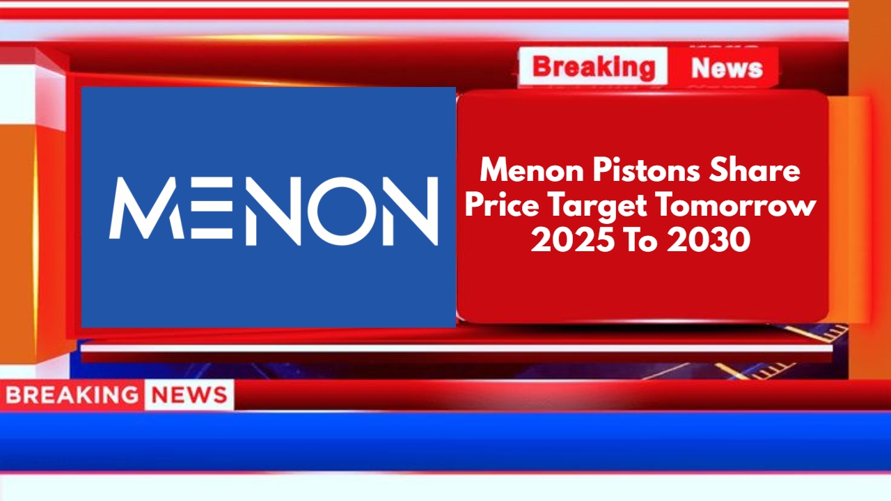 Menon Pistons Share Price Target