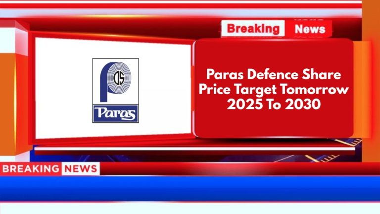 Paras Defence Share Price Target Tomorrow 2025 To 2030